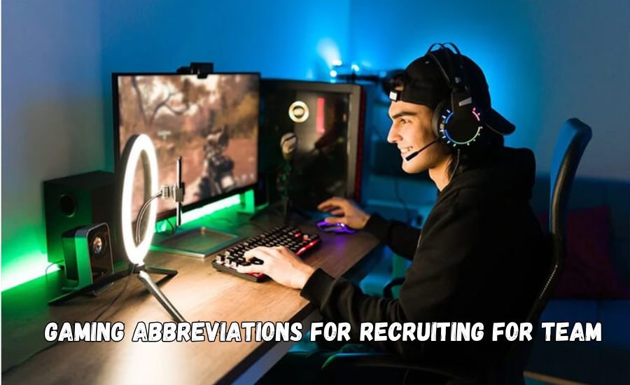 gaming abbreviations for recruiting for team