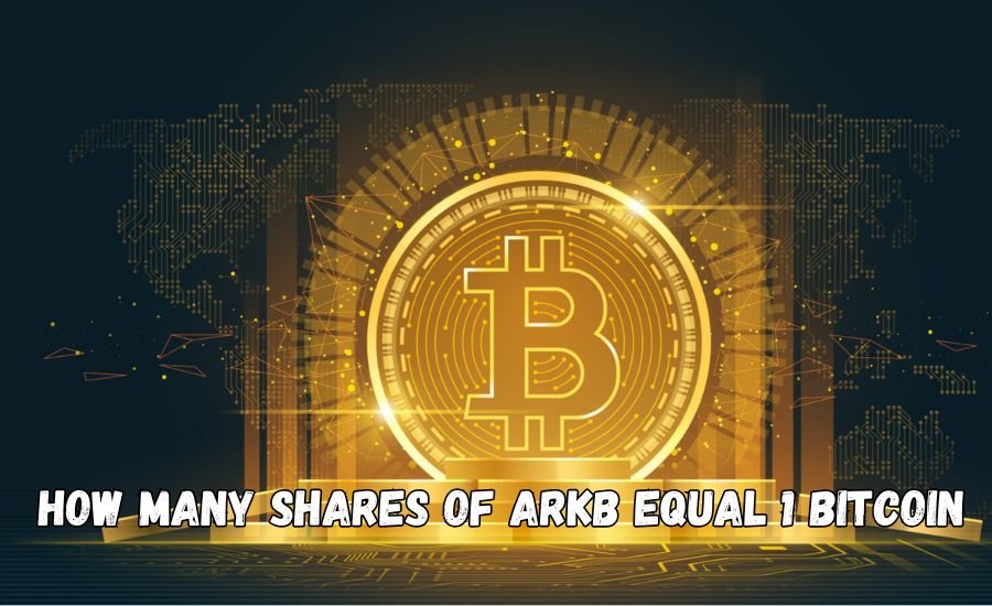 how many shares of arkb equal 1 bitcoin