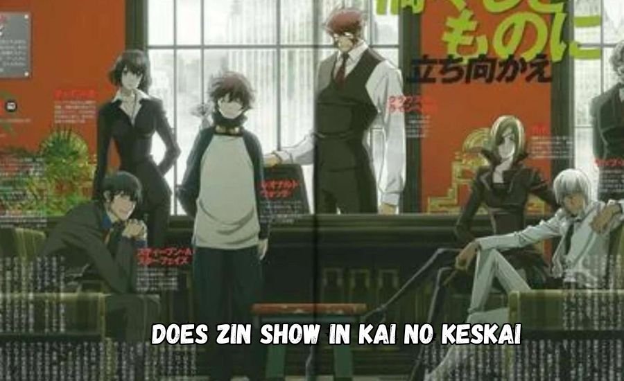 does zin show in kai no keskai