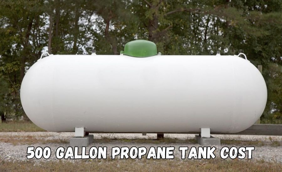 500 gallon propane tank cost